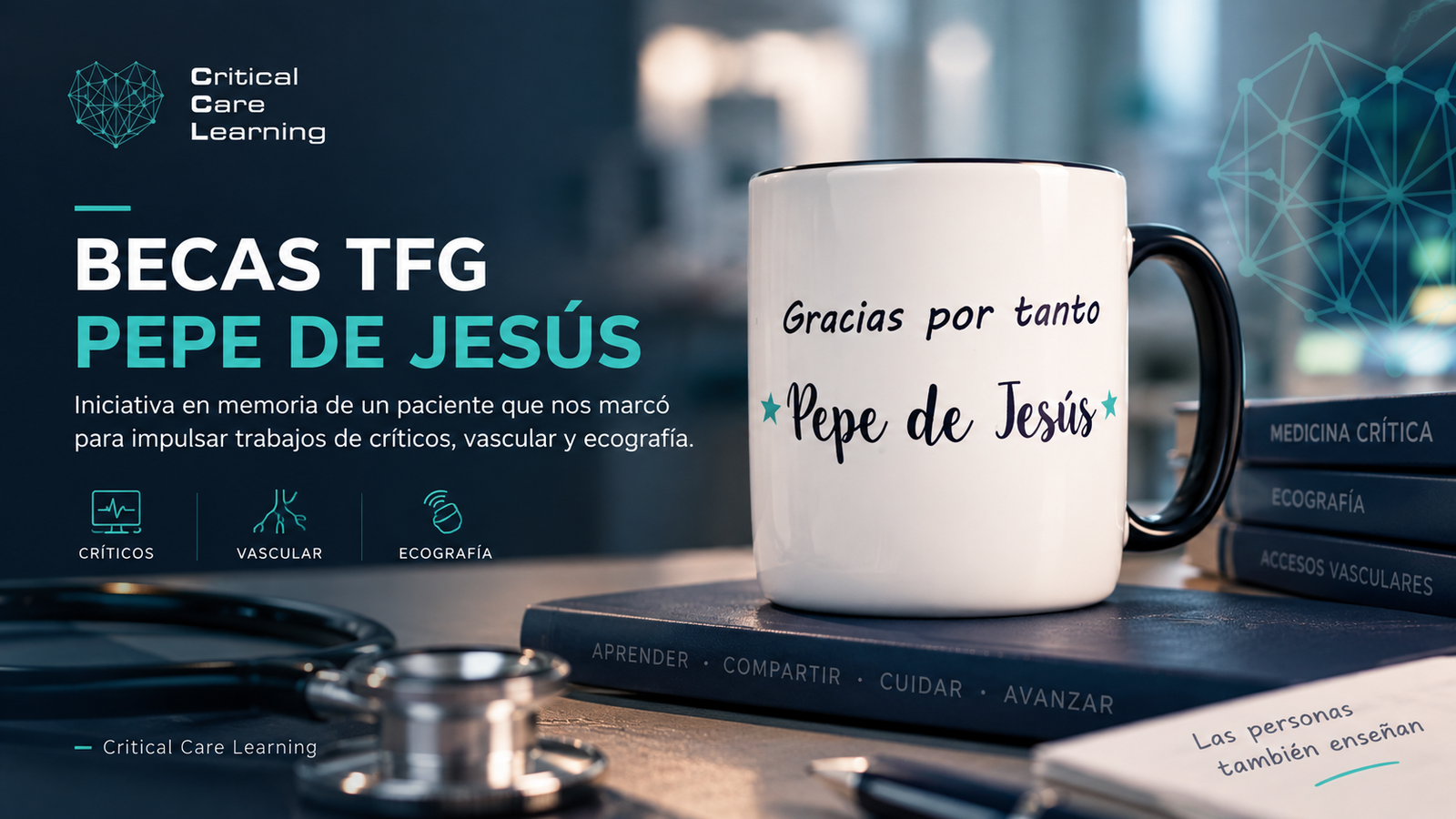Becas TFG Pepe de Jesús - Critical Care Learning